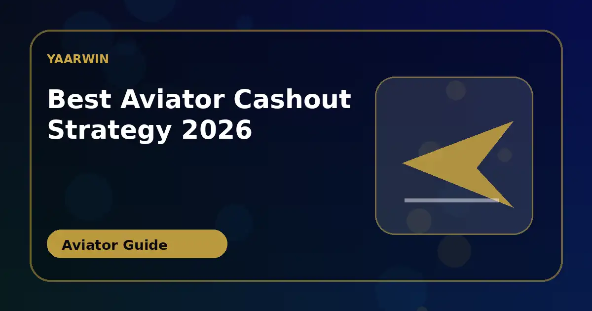 Best Aviator Cashout Strategy 2026
