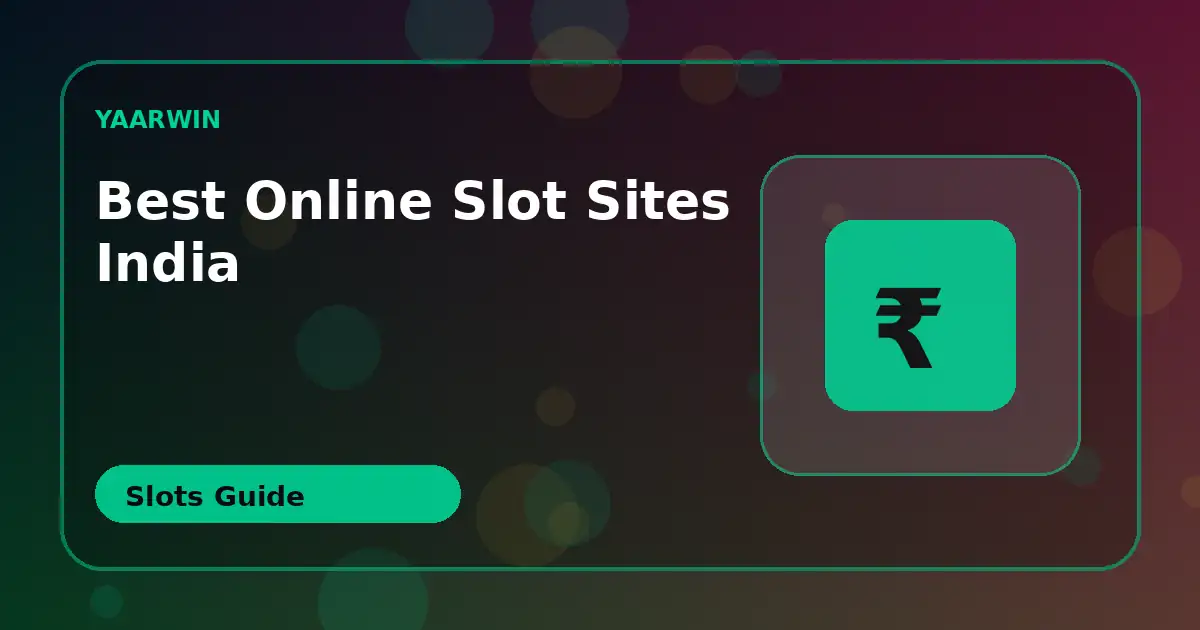 Best Online Slot Sites INDIA